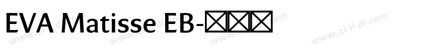 EVA Matisse EB字体转换